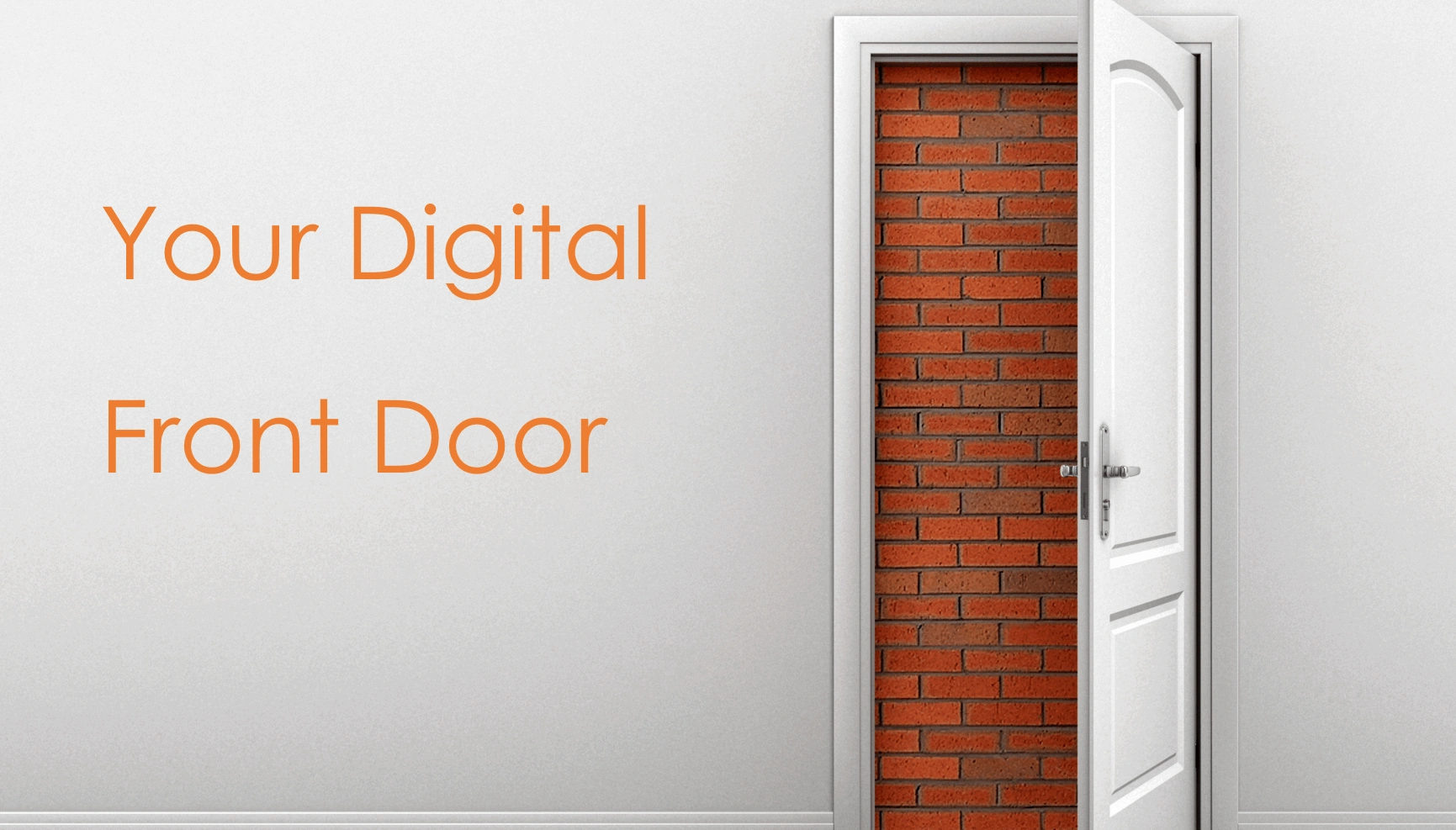 Front door opens to a brick wall
